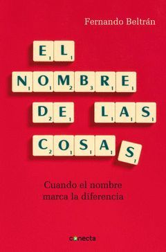 NOMBRE DE LAS COSAS, EL. CONECTA-RUST