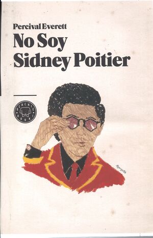 NO SOY SIDNEY POITIER. BLACKIE BOOKS-DURA