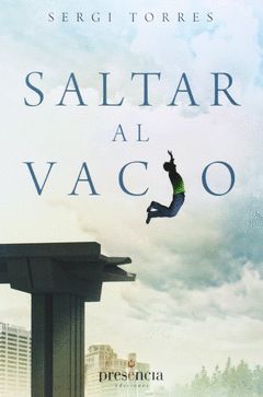 SALTAR AL VACIO.PRESENCIA EDICIONES