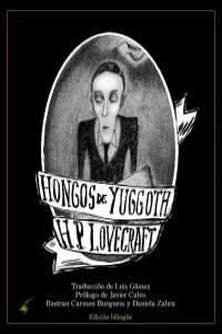 HONGOS DE YUGOTH-ILUSTRADO(ED.BILINGUE)-CANGREJO PISTOLERO-RUST