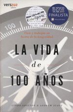 LA VIDA DE 100 AÑOS