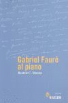 GABRIEL FAURE AL PIANO