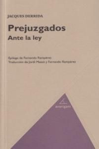 PREJUZGADOS ANTE LA LEY.AVARIGANI