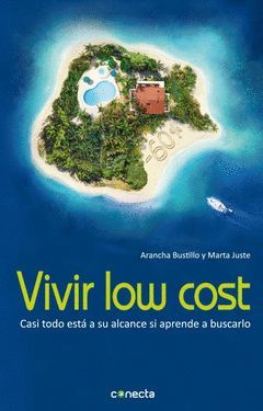 VIVIR LOW COST.CONECTA-RUST