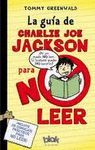 GUIA DE CHARLIE JOE JACKSON PARA NO LEER,LA.EDB-INF