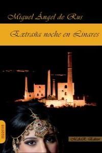 EXTRAÑA NOCHE EN LINARES