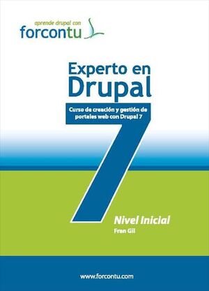 EXPERTO EN DRUPAL 7. NIVEL INICIAL