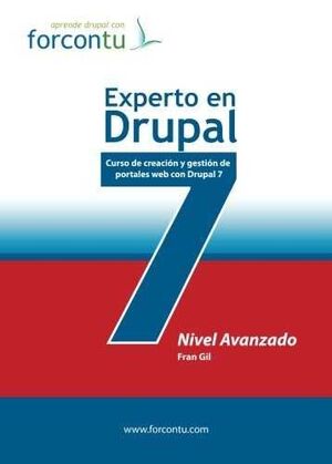 EXPERTO EN DRUPAL 7. NIVEL AVANZADO