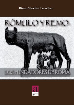 ROMULO Y REMO.EDICIONES ALBORES