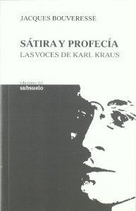 SATIRA Y PROFECIA. ED. DEL SUBSUELO-RUST
