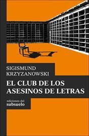 CLUB DE LOS ASESINOS DE LETRAS,EL. SUBSUELO-RUST