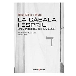 LA CÀBALA I ESPRIU. UNA POÈTICA DE LA LLUM