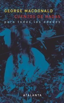 CUENTOS DE HADAS PARA TODAS LAS EDADES. ATALANTA-RUST