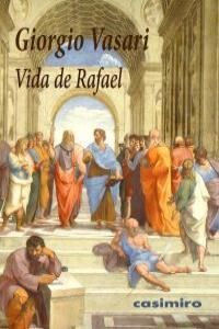 VIDA DE RAFAEL, CASIMIRO