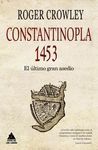 CONSTANTINOPLA 1453.ATICO DE LOS LIBROS-DURA