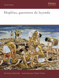 HOPLITAS, GUERREROS DE LEYENDA. OSPREY PUBLISHING-GUERREROS-DURA