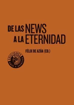 DE LAS NEWS A LA ETERNIDAD. CIRCULO BELLAS ARTES