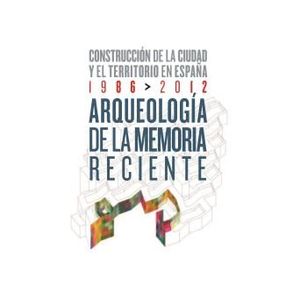 ARQUEOLOGÍA DE LA MEMORIA RECIENTE. CIRCULO BELLAS ARTES