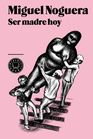 SER MADRE HOY(ILUSTRADO) BLACKIE-BOOKS-DURA