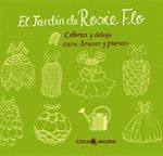 JARDÍN DE ROSIE FLO,EL.COCOBOOKS