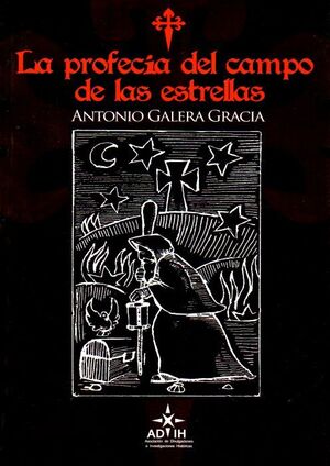LA PROFECÍA DEL CAMPO DE LAS ESTRELLAS