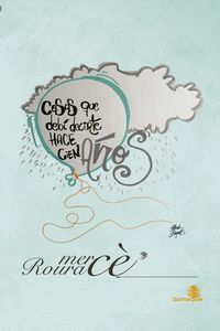 COSAS QUE DEBÍ DECIRTE HACE CIEN AÑOS