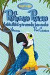 PAPAGAYO PANCHO HABLA FATAL Y SE QUEDA TAN ANCHO, EL.TERPICUENTOS.FORTUNA