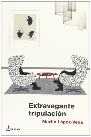 EXTRAVAGANTE TRIPULACIÓN