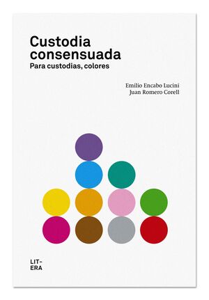 CUSTODIA CONSENSUADA:PARA CUSTODIAS,COLORES