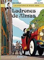 AVENTURAS DE MIGUEL MENA 01 LADRONES DE ALMAS