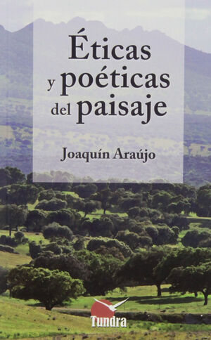 ETICAS Y POETICAS DEL PAISAJE