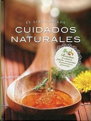 EL LIBRO DE LOS CUIDADOS NATURALES