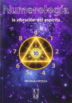 NUMEROLOGIA. LA VIBRACION DEL ESPIRITU