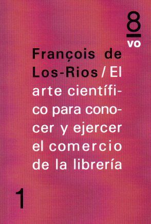 EL ARTE CIENTIFICO PARA CONOCER Y EJERCER EL COMERCIO DE LA LIBRERIA