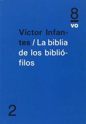 LA BIBLIA DE LOS BIBLIOFILOS