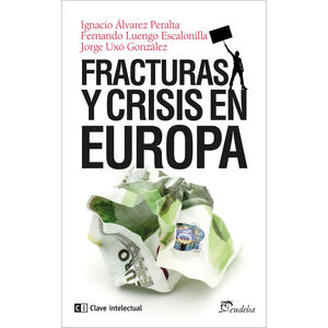 FRACTURAS Y CRISIS EN EUROPA. CI-RUST