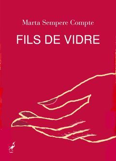 FILS DE VIDRE