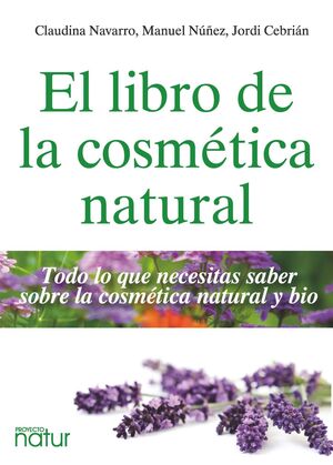 EL LIBRO DE LA COSMETICA NATURAL