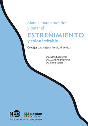MANUAL PARA ENTENDER Y TRATAR EL ESTREÑIMIENTO Y COLON IRRITADO