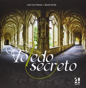 TOLEDO SECRETO