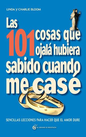 101 COSAS QUE OJALÁ HUBIESE SABIDO CUANDO ME CASE