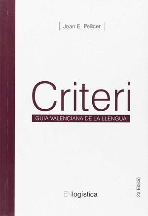 CRITERI ( GUIA VALENCIANA DE LA LLENGUA )