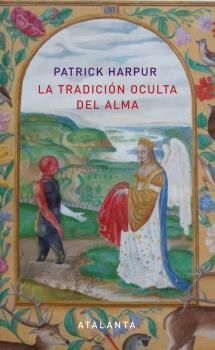 TRADICION OCULTA DEL ALMA,LA. ATALANTA-74-DURA