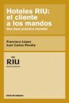 HOTELES RIU: EL CLIENTE A LOS MANDOS. LIBROS DE CABECERA-RUST