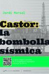 CASTOR: LA BOMBOLLA SISMICA