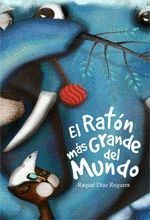 RATON MAS GRANDE DEL MUNDO,EL.EDICIONES TTT