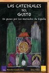 CATEDRALES DEL GUSTO,LAS.MODUS OPERANDI-RUST
