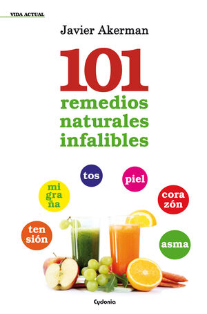101 REMEDIOS NATURALES INFALIBLES.CYDONIA-RUST