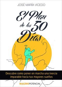PLAN DE LOS 50 DIAS HACIA UNA VIDA DE EXITO, EL.MAXIMO POTENCIAL