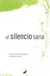 EL SILENCIO SANA